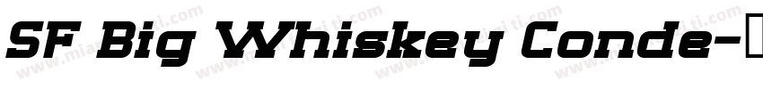 SF Big Whiskey Conde字体转换